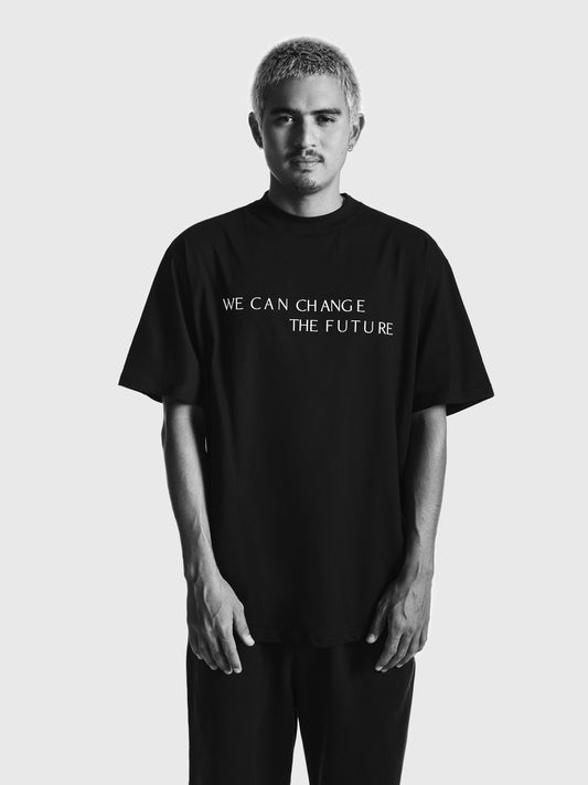 001 / WE CAN CHANGE THE FUTURE / T-SHIRT